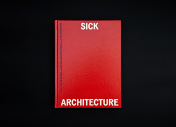 Sick Architecture Book Launch