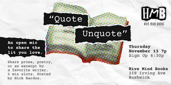 Quote Unquote: An&nbsp;Open Mic to&nbsp;Share Lit You Love