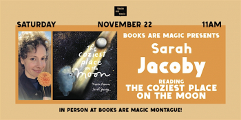 In-Store: Storytime with Sarah Jacoby &ldquo;The Coziest Place on&nbsp;the Moon&rdquo;