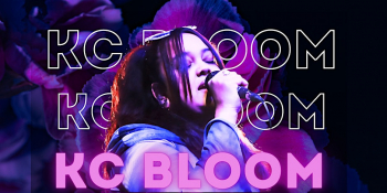 KC&nbsp;Bloom&rsquo;s Live Performance