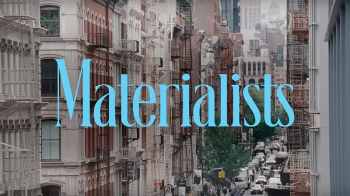 New Films &ldquo;Materialists&rdquo; (2025)