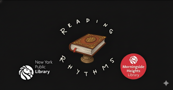 Reading Rhythms at&nbsp;Morningside Heights Library