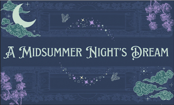 FIT Theatre Club Presents &ldquo;A&nbsp;Midsummer Night&rsquo;s Dream&rdquo;