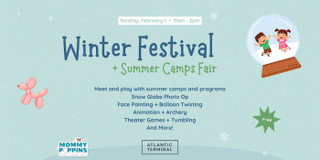 Winter Festival with Giant Snow Globe + Fun Camp Activities