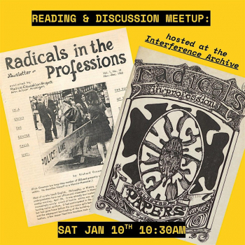&ldquo;Radicals in&nbsp;the Professions&rdquo; reading + discussion meetup