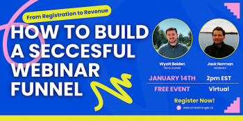 How to&nbsp;Build a&nbsp;Successful Webinar Funnel