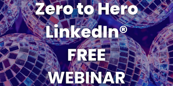 Webinar &ldquo;Copy of&nbsp;Zero To&nbsp;Hero LinkedIn&rdquo;