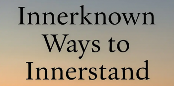 Innerknown Ways to&nbsp;Innerstand Author Meet &&nbsp;Book Signing