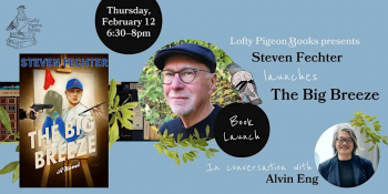 Steven Fechter launches &ldquo;The Big Breeze,&rdquo; with Alvin Eng
