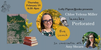 Chloe Yelena Miller launches &ldquo;Perforated,&rdquo; with Amy Shearn