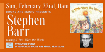In-Store: Storytime with Stephen Barr &ldquo;If&nbsp;This Were the World&rdquo;