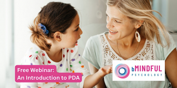 Webinar &ldquo;An&nbsp;Introduction to&nbsp;PDA (Pathological Demand Avoidance)&rdquo;