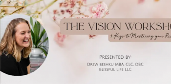 Vision Workshop: 3&nbsp;Keys to&nbsp;Mastering your Results