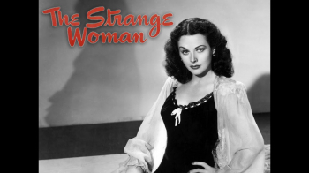 Thursday Night Movies &ldquo;Strange Woman&rdquo; (1946)
