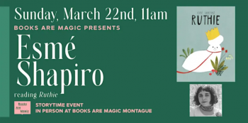 In-Store: Storytime with Esm&eacute; Shapiro &ldquo;Ruthie&rdquo;