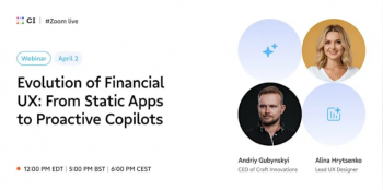 Webinar &ldquo;Evolution of&nbsp;Financial UX: From Static Apps to&nbsp;Proactive Copilots&rdquo;