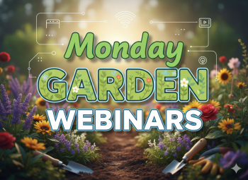 Monday Garden Webinars