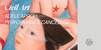 Ad&egrave;le Aproh: Performance Canelled&nbsp;&mdash; Exhibition Walkthrough