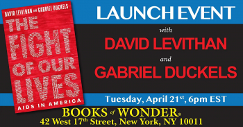 Launch Event &ldquo;The Fight of&nbsp;Our Lives&rdquo; by&nbsp;David Levithan and Gabriel Duckels