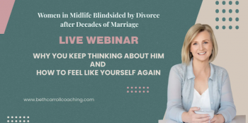 Webinar &ldquo;Why You Keep Thinking About Him and How to&nbsp;Feel Like Yourself Again&rdquo;
