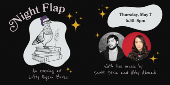 Night Flap: An&nbsp;Evening at&nbsp;Lofty Pigeon Books