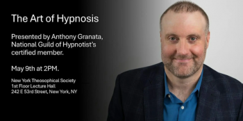 Lecture &ldquo;The Art of&nbsp;Hypnosis by&nbsp;Anthony Granata&rdquo;