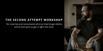 The Second Attempt Workshop
