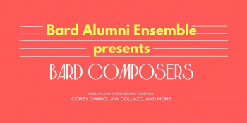 Bard Alumni Ensemble Concert in&nbsp;New York
