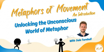 Unlocking the Unconscious World of&nbsp;Metaphor
