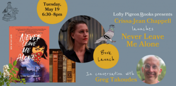 Crissa-Jean Chappell launches &ldquo;Never Leave Me&nbsp;Alone,&rdquo; with Greg Takoudes