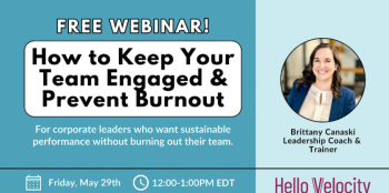 Webinar &ldquo;How to&nbsp;Keep Your Team Engaged &&nbsp;Prevent Burnout&rdquo;