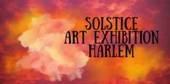 Solstice Art Exhibition &ldquo;Celebrating Light, Transformation, and Community&rdquo;