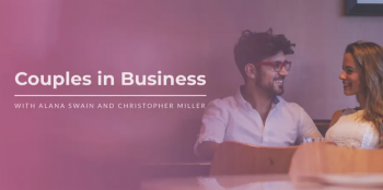 Couples in&nbsp;Business&nbsp;&mdash; Complimentary Webinar
