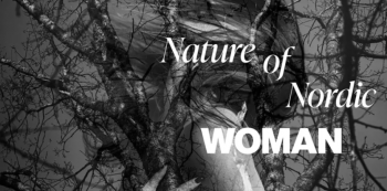 Nature of&nbsp;Nordic Woman: Photography Exhibition &&nbsp;Psychoperformative Show