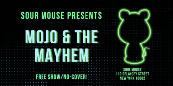 Live Music: Mojo &&nbsp;The Mayhem