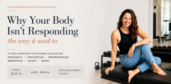Workshop &ldquo;Why Your Body Isn&rsquo;t Responding the Way It&nbsp;Used&nbsp;To&rdquo;