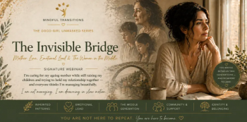 Webinar &ldquo;The Invisible Bridge&nbsp;&mdash; Mother Line &&nbsp;The Woman in&nbsp;the Middle&rdquo;