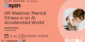 HR&nbsp;Webinar &ldquo;Mental Fitness in&nbsp;an&nbsp;AI&nbsp;Accelerated World&rdquo;