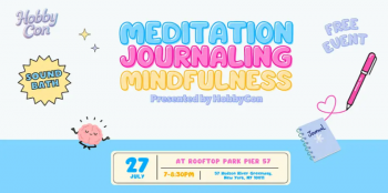 Meditation, Journaling, Mindfulness: Presented by&nbsp;HobbyCon
