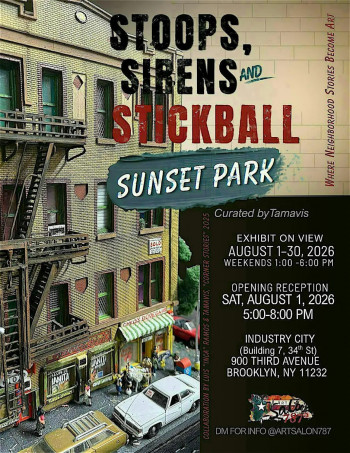 Art Exhibit &ldquo;Stoops, Sirens, and Stickball: Sunset Park&rdquo;