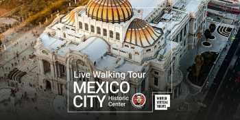 Mexico City Historic Center Live Walking Tour