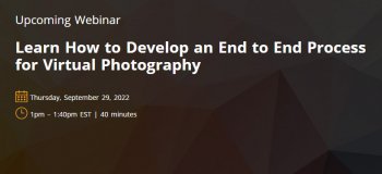 Webinar “Learn How to Develop an End to End Process for Virtual Photography”