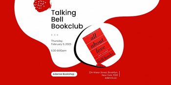 Talking bell Book Club is reading “All About Love”