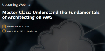 Webinar “Understand the Fundamentals of Architecting on AWS”