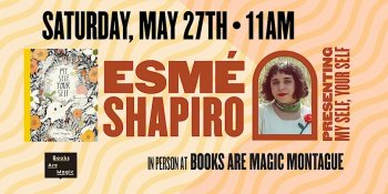 In-Store: Storytime w/ Esmé Shapiro: My Self, Your Self