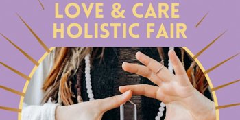 Love & Care Holistic Fair