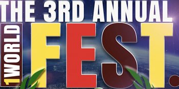 The 3rd Annual “1World Fest”