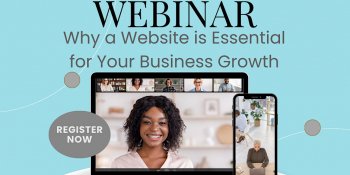 Webinar “Why a Website is Essential for Your Business Growth”