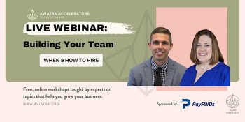 Webinar “Build Your Team: How and when to hire”